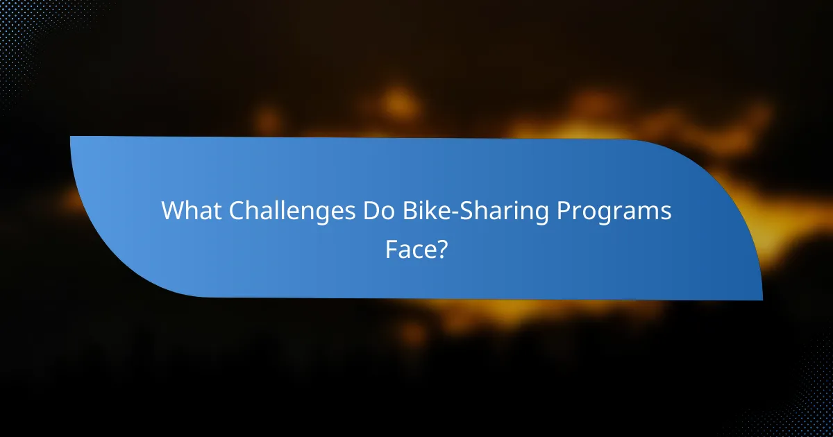 What Challenges Do Bike-Sharing Programs Face?